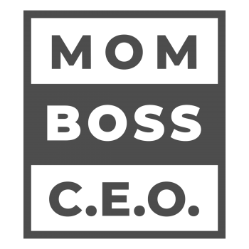 Mom Boss C.E.O