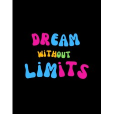 Dream without limits